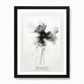 Fragility Abstract Black And White 3 Poster Poster