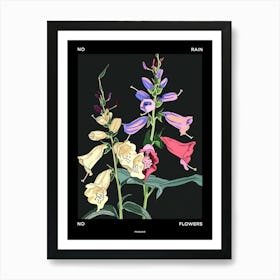 No Rain No Flowers Poster Foxglove 3 Art Print