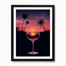 Sunset In A Wine Glass 1 Art Print