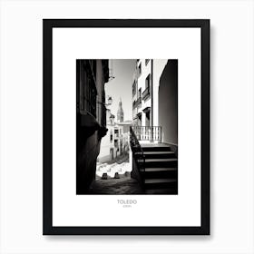 Poster Of Toledo, Spain, Black And White Analogue Photography 2 Art Print
