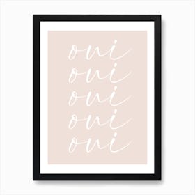 Oui Oui Oui Peach Background Art Print