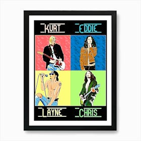 Kurt Eddie Lynne Chris rock music Art Print