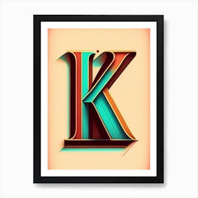 K, Letter, Alphabet Retro Drawing 3 Art Print