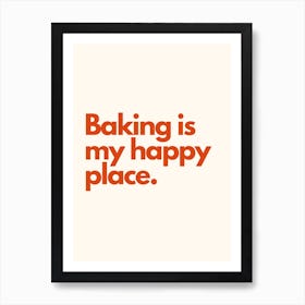 Baking Happy Place Kitchen Typography Cream Red Art Print