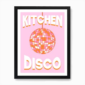 Kitchen Disco Pink and Orange Art Print