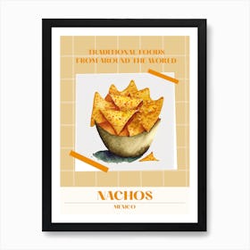 Nachos Mexico 3 Foods Of The World Art Print