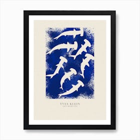 Yves Klein Blue Hammerhead Sharks Art Print