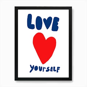 Love Yourself 3 Art Print