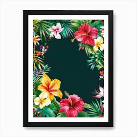 A Contemporary Tropical Floral Frame Highlighting A Variety Of Vivid Exotic Florals In Full Bloom (2) Art Print