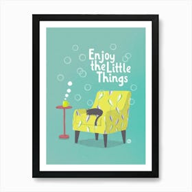 Enjoy The Little Things Affiche