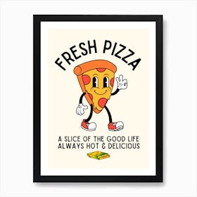 Fresh Pizza Retro Character Art Print