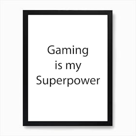 Gaming Quote 13 Art Print