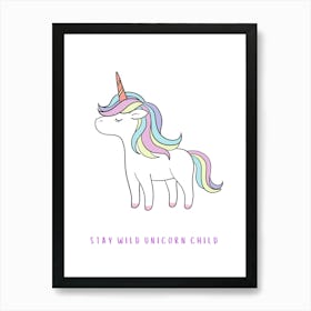 Stay Wild Unicorn Child Art Print