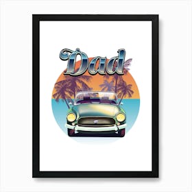 Vintage Car Dad Art Print