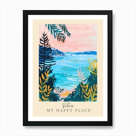 My Happy Place Victoria 4 Travel Poster Art Print