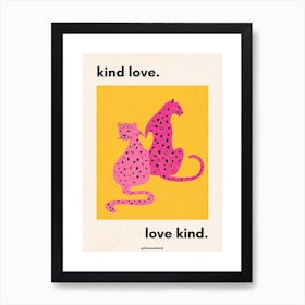 Kind Love Art Print