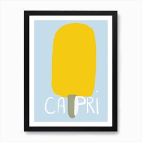 Capri Summer Ice Art Print