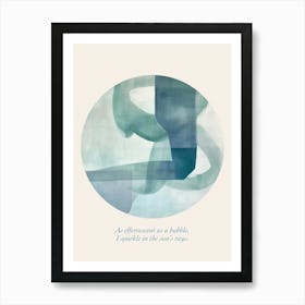 Affirmations As Effervescent As A Bubble, I Sparkle In The Sun S Rays Art Print