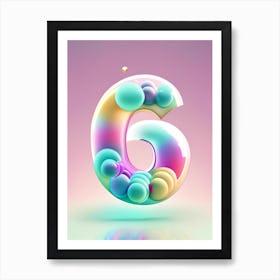 6, Number, Education Bubble Rainbow 1 Art Print