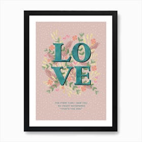 Love Floral My Heart Whispered Art Print