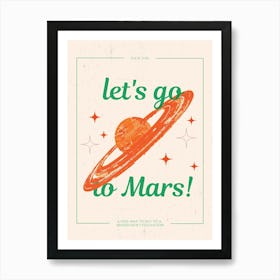 Let's Go To Mars Retro Quote Art Print