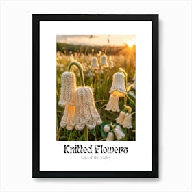 Knitted Flowers Lily Of The Valley 8 Art Print