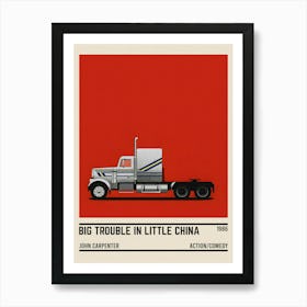 Big Trouble In Little China Truck Movie Art Print