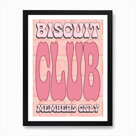 Biscuit Club Pink Kitchen Print Art Print