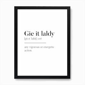 Gie It Laldy Scottish Slang Definition Scots Banter Poster