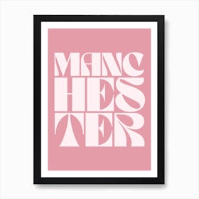 Pink Manchester Art Print