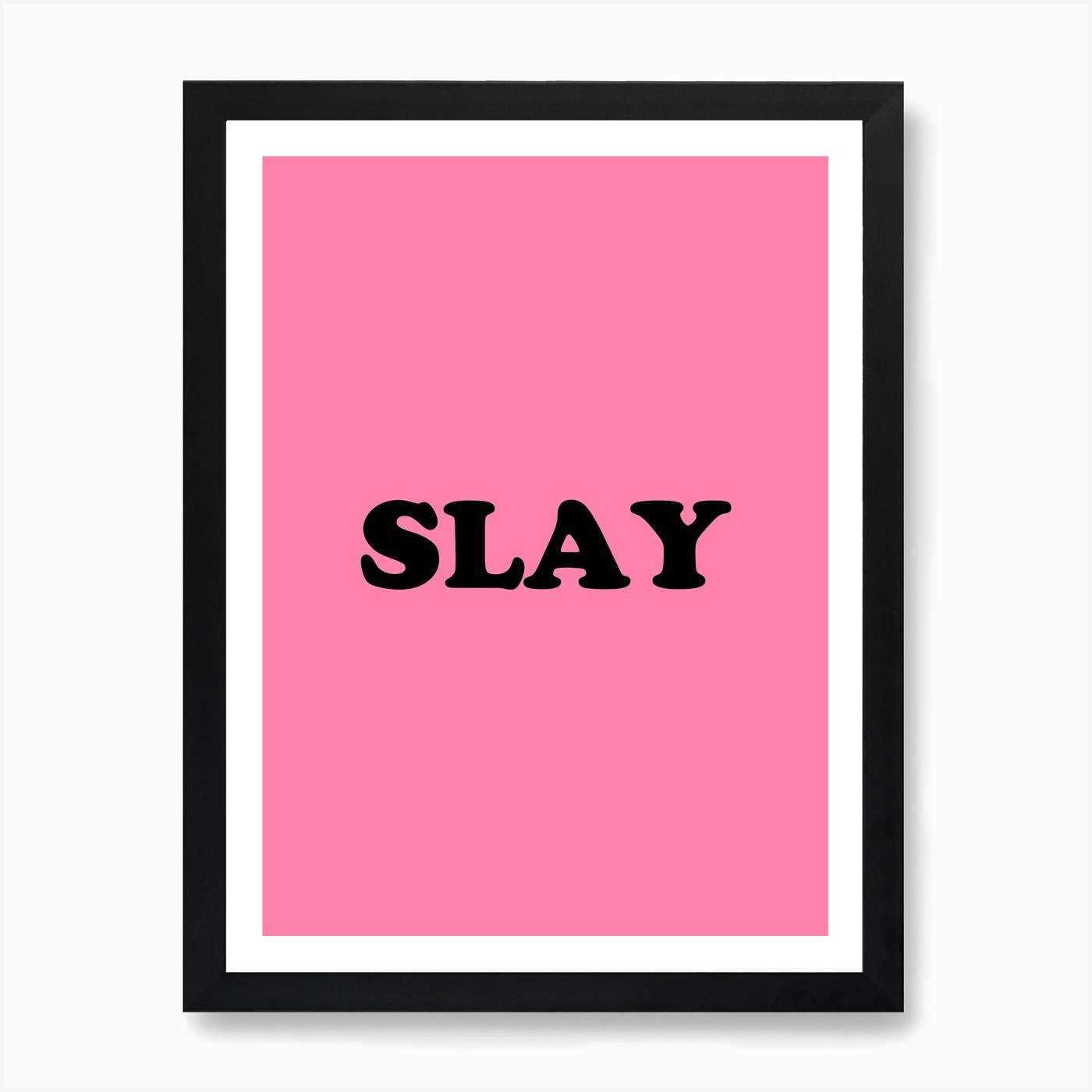 Slay Art Print by Mambo - Fy