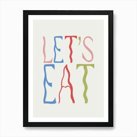 Let's Eat Art Print