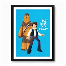 Best Buds In The Galaxy 1 Art Print