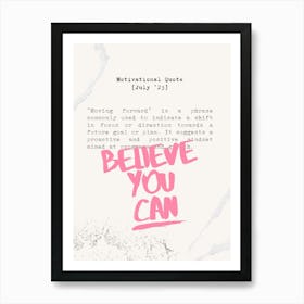 Believe You Can 1 Art Print