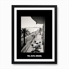 Poster Of Tel Aviv, Israel, Mediterranean Black And White Photography Analogue 3 Art Print