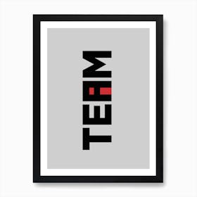 The Team Art Print