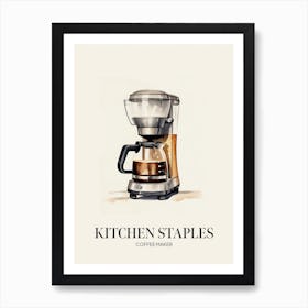 Kitchen Staples Coffee Maker 1 Art Print