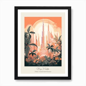 Burj Khalifa   Dubai, United Arab Emirates   Cute Botanical Illustration Travel 0 Poster Art Print