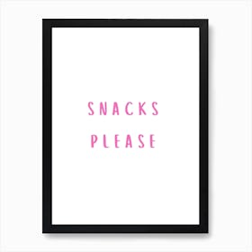 Snacks Please Pink Póster