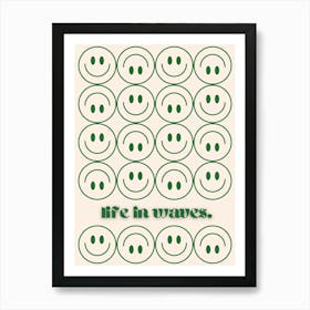 Life In Waves Smiley Face Retro Quote  Art Print