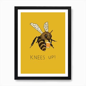 Bees Knees Up Art Print