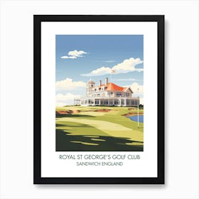 Royal St George S Golf Club   Sandwich England Art Print