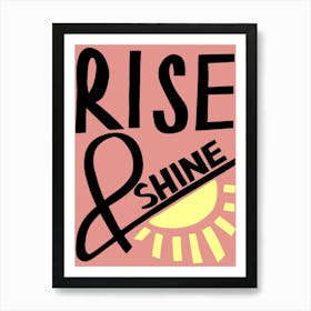 Rise & Shine Pink Poster