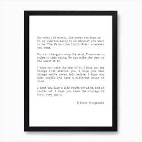 For What It's Worth Scott Fitzgerald Quote Art Print