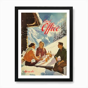 Out Of Office Retro Apre Ski Vintage Cabin Art Winter Wall Art  Art Print