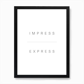 Impress Express Typography Word Art Print