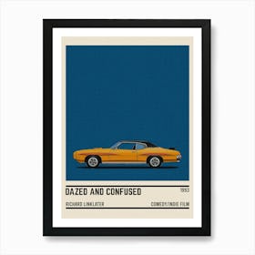 Dazed And Confused Car Art Print