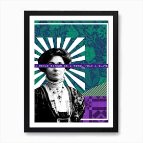 Rebel Emmeline Pankhurst Art Print