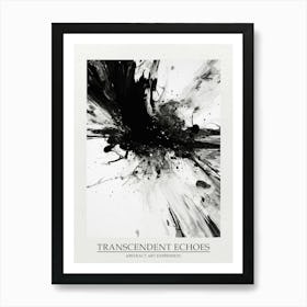 Transcendent Echoes Abstract Black And White 8 Poster Art Print