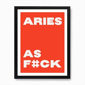 Aries AF, Bold Zodiac Sign Design, Red Background Art Print